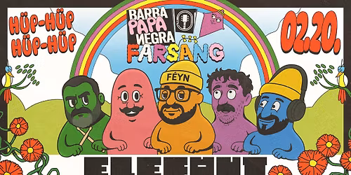 ELEF\u00c1NT FARSANG \/\/ BARBA NEGRA \/\/ Budapest