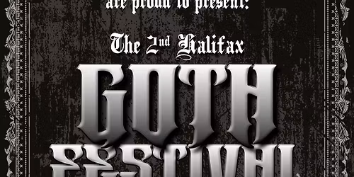 The 2nd Halifax Goth Festival 