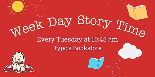 Typo's Summer Tuesday Story Time