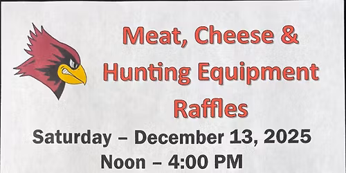 Meat, cheese and hunting equipment raffle