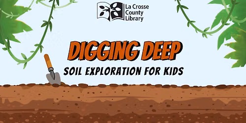 Digging Deep: Soil Exploration for Kids