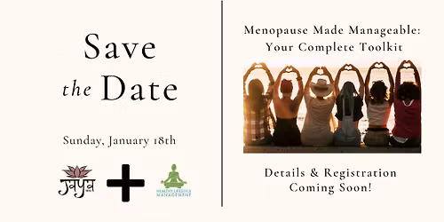 Menopause Made Manageable: Your Complete Toolkit