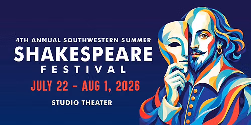 4th Annual Southwestern Summer Shakespeare Festival