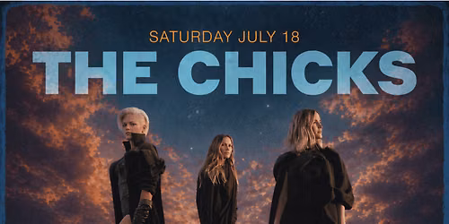 2026 Churchill Park Music Festival - The Chicks at Churchill Park