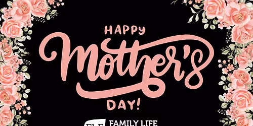 Mother's Day Sunday Service