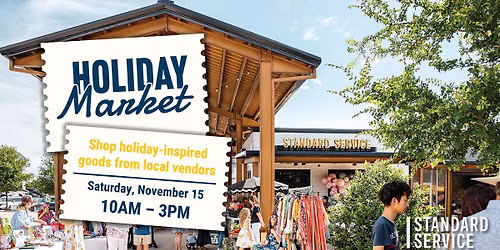 Holiday Market at Standard Service \ud83c\udf85\u2744\ufe0f