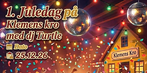 1. Juledag med Dj Turtle 