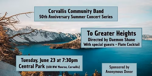 Summer 2026 Concerts in the Park: To Greater Heights