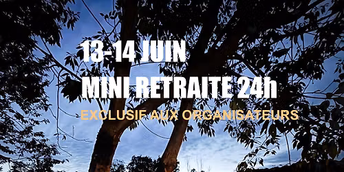 Mini Retraite 24h
