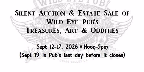 Silent Auction & Estate Sale of Wild Eye's Treasures, Art & Oddities