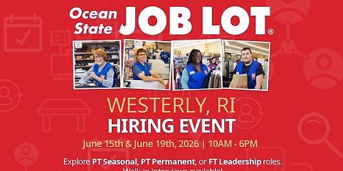 Westerly, RI | Walk-In Hiring Event!