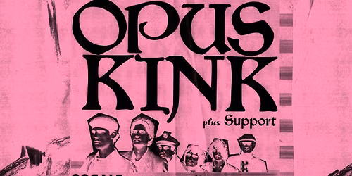 Opus Kink + Support