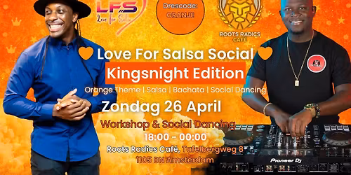 \ud83e\udde1 Love For Salsa Social \u2013 Kingsnight Edition \ud83e\udde1 Orange Theme | Salsa | Bachata | Social Dancing