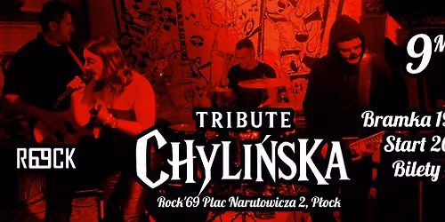 Tribute Chyli\u0144ska - Rock'69 - P\u0142ock