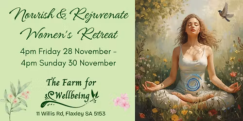 Nourish & Rejuvenate Women's Retreat