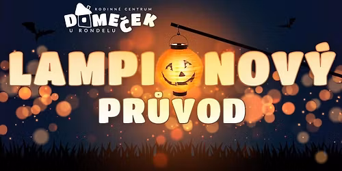 Lampionov\u00fd pr\u016fvod s Dome\u010dkem 2025
