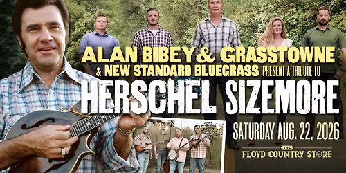 Alan Bibey & Grasstowne w New Standard Bluegrass - Tribute to Herschel Sizemore