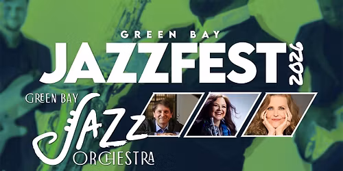 Headline Concert | Green Bay Jazz Fest 2026