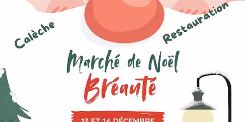 March\u00e9 de No\u00ebl de Br\u00e9aut\u00e9 (informations en cliquant sur ce titre) \u2b07\ufe0f