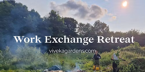 Work Exchange Retreat April 22 - 26