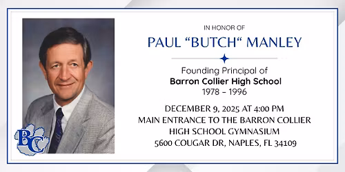 Dedication Ceremony - Paul "Butch" Manley Gymnasium