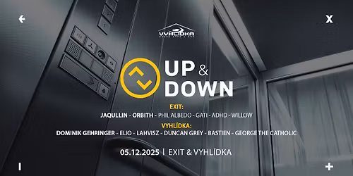 Up & Down [EXIT x Vyhl\u00eddka] \u2192 5.12.2025