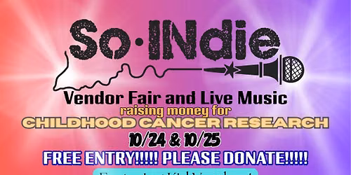 So Indie Childhood Cancer Fundraiser