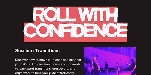 Roll With Confidence: Transitions 