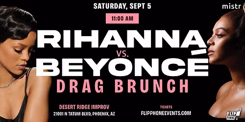 Beyonc\u00e9 & Rihanna Drag Brunch- Phoenix 
