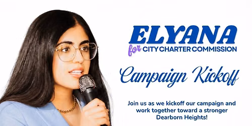 Elyana Hussain Campaign Kickoff for Dearborn Heights City Charter Commission