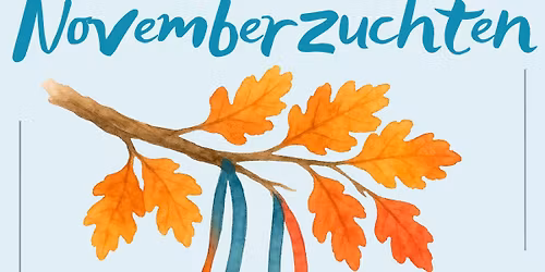 Novemberzuchten: Informatieve dag rond afscheid en levenseinde