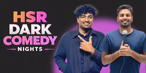 DARK JOKES @ HSR Layout