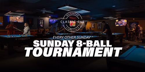 Sunday 8-Ball Tournament
