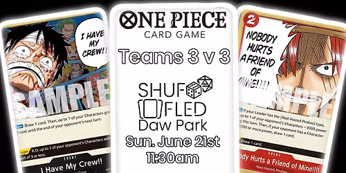 [Shuffled Daw Park] One Piece Teams 3v3