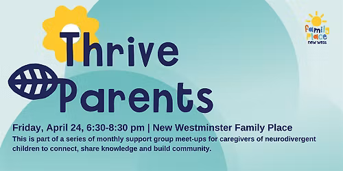 Thrive Parents Peer Support for Parents with Neurodivergent children