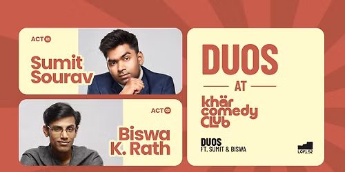 Duos ft. Sumit Sourav & Biswa K. Rath: KCC