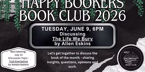 Happy Bookers Book Club - The Life We Bury