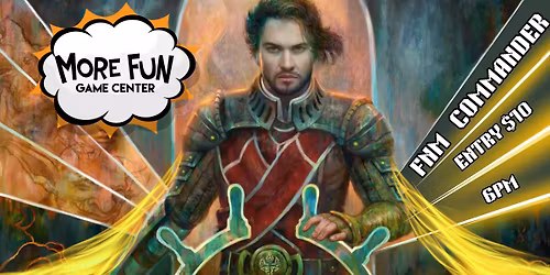 WEEKLY FNM COMMANDER 