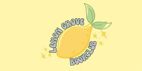 Lemon Grove Bookclub - February 2026