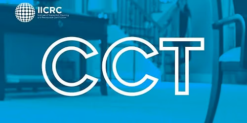 IICRC Carpet Cleaning Technician (CCT) - In Class