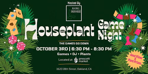 HOUSEPLANT GAME NIGHT