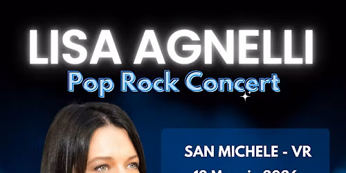 Lisa Agnelli Pop Rock Concert  | Teatro Nuovo San Michele (Verona)
