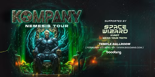 Kompany - Nemesis Tour - Temple Ballroom