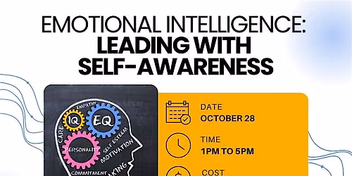Emotional Intelligence: Leading with Self-Awareness