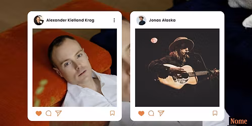 Alexander Kielland Krag og Jonas Alaska