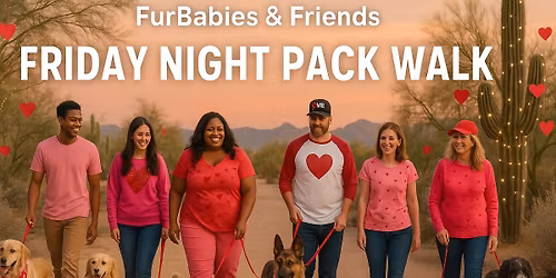 Friday Night Pack Walks for Leash Manners, Socialization, Confidence Building & FUN!!