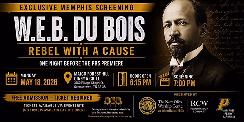 W.E.B. Du Bois: Rebel With a Cause \u2013 Exclusive Memphis Screening