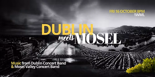 Dublin meets Mosel