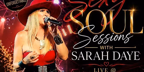 Sexy Soul Sessions with Sarah Daye @ Roscoe's Jazz Lounge