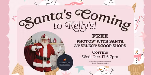 Santa's Coming to Kelly's at the Corrine Scoop Shop